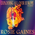 Rosie Gaines - Exploding All Over Europe (The Mixes) (EP)