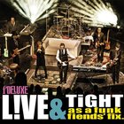 Fdeluxe - Live & Tight As A Funk Fiend's Fix