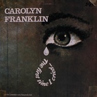 Carolyn Franklin - The First Time I Cried (Vinyl)