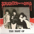 Slaughter & The Dogs - The Best Of
