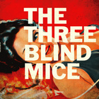 The Three Blind Mice