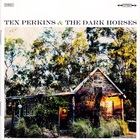 Tex Perkins - Tex Perkins And The Dark Horses