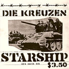 Die Kreuzen - Starship Demo (Reissued 2012)