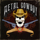 Metal Cowboy Reloaded (Remixed And Remastered)