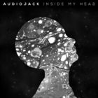 Audiojack - Inside My Head (EP)