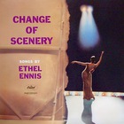 Ethel Ennis - Change Of Scenery (Vinyl)