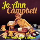 Jo Ann Campbell - I'm Nobody's Baby (Reissued 1999)