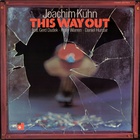 Joachim Kuhn - This Way Out (Vinyl)
