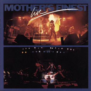 Mother's Finest Live (Vinyl)