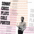 Sonny Criss - Plays Cole Porter (Reissued 2006)