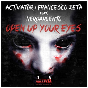 Open Up Your Eyes (With Activator & Francesco Zeta) (CDS)