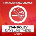 Stan Kolev - Days Like These (CDS)
