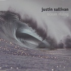 Justin Sullivan - Ocean Rising (CDS) CD1