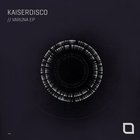 Kaiserdisco - Varuna (EP)