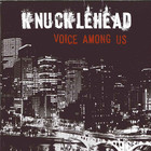 Knucklehead - Voice Among Us