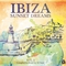 Oceanvs Orientalis - Ibiza Sunset Dreams Vol 4