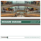 Richard Durand - Ledged Up