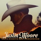 Justin Moore - Late Nights And Longnecks