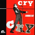 Johnnie Ray - Cry CD1