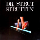 Dr. Strut - Struttin' (Vinyl)