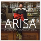 Arisa - Una Nuova Rosalba In Citta'