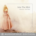 Into The Mist (Audiophile Edition)