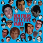 Ben Folds - Fifty-Five Vault CD2