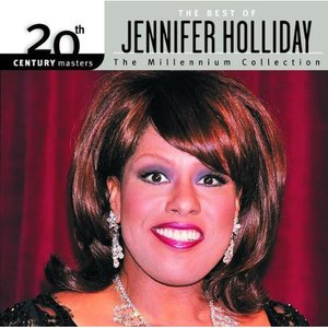 20th Century Masters - The Millennium Collection: The Best Of Jennifer Holliday