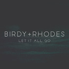 Birdy - Let It All Go (With Rhodes) (CDS)