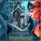 Aural Vampire - Ninja Vs Amazones (EP)