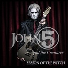 John 5 - Season Of The Witch (& The Creatures)