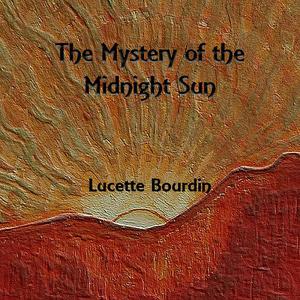 The Mystery Of The Midnight Sun