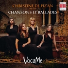 Vocame - Christine De Pizan: Chansons Et Ballades