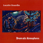 Lucette Bourdin - Drum-Atic Atmospheres