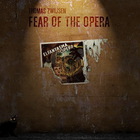 Thomas Zwijsen - Fear Of The Opera