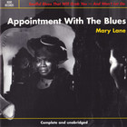 Mary Lane - Appointment With The Blues