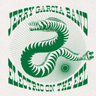 Jerry Garcia Band - Electric On The Eel CD2