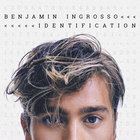 Benjamin Ingrosso - Identification