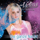 Melissa Naschenweng - Die Ganze Nacht (EP)