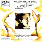 William Grant Still - Still: La Guiablesse - Quit Dat Fool'nish - Summerland - Danzas De Panama