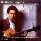 Howard Alden - Your Story: The Music Of Bill Evans