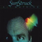 Kit Watkins - Sunstruck
