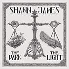 Shawn James - The Dark & The Light