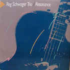 Reg Schwager - Resonance