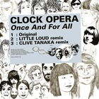 Clock Opera - Once And For All (MCD)