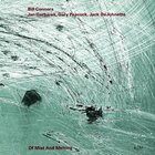 Bill Connors - Of Mist & Melting (Vinyl)