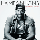 Chase Rice - Lambs & Lions (Worldwide Deluxe)