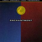 Chris Spheeris - Enchantment (With Paul Voudouris)