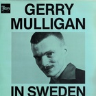 Gerry Mulligan - In Sweden (Vinyl)