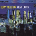 Gerry Mulligan - Night Lights (Remastered 2002)